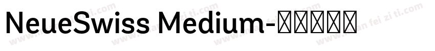 NeueSwiss Medium字体转换